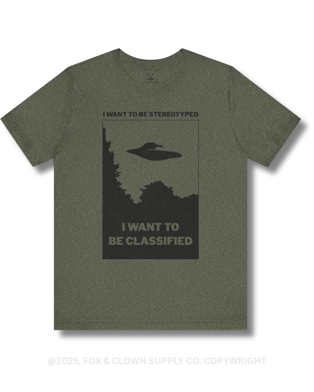 funny punk shirt with ufo that says I want to be stereotyped I want to be classified