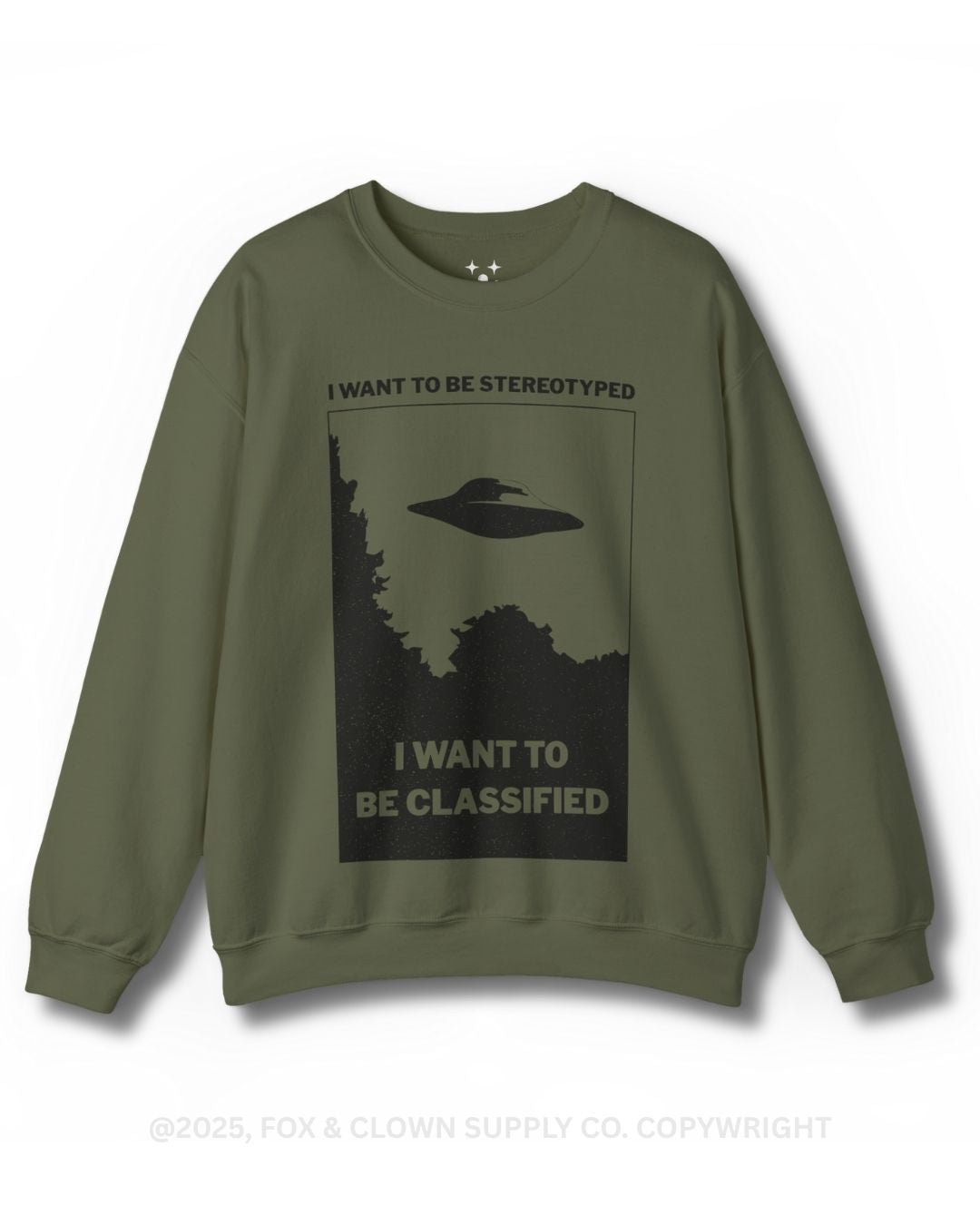 funny punk crewneck sweatshirt with ufo that says I want to be stereotyped I want to be classified