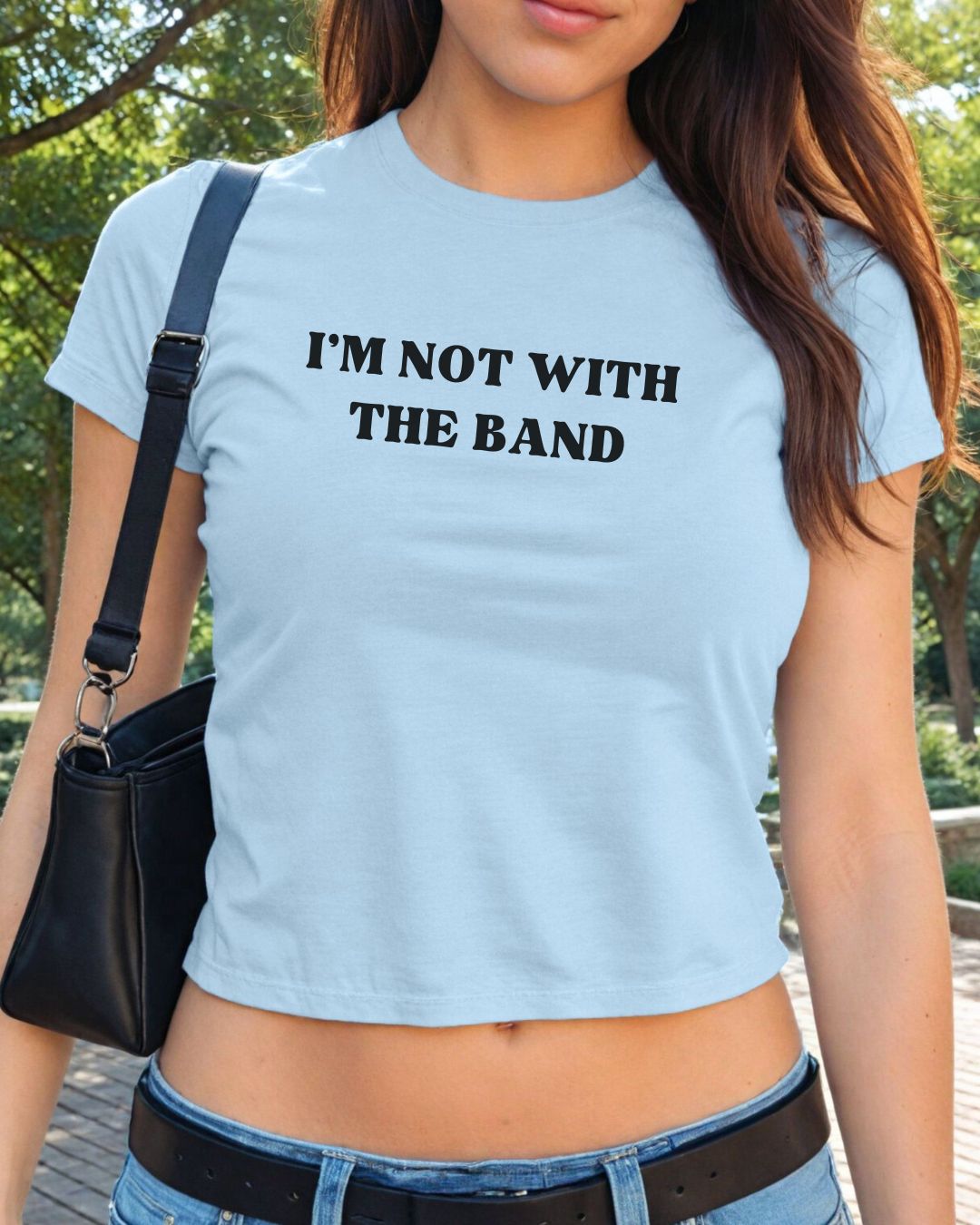 I'm Not With The Band | Baby Tee