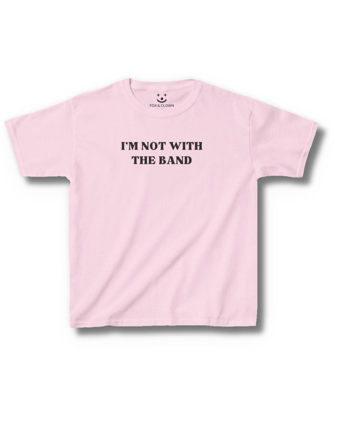 I'm Not With The Band | Baby Tee