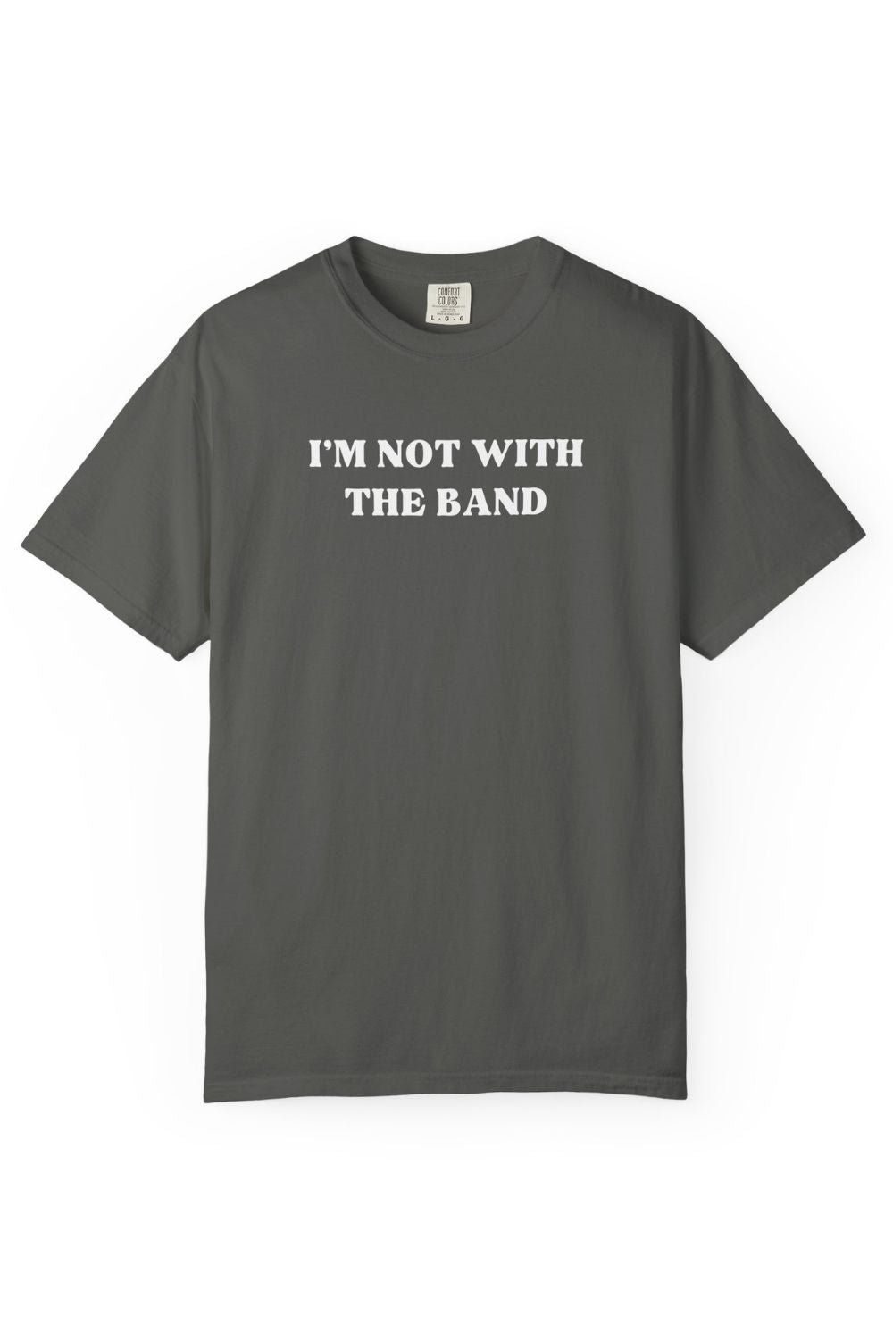 I'm Not With The Band