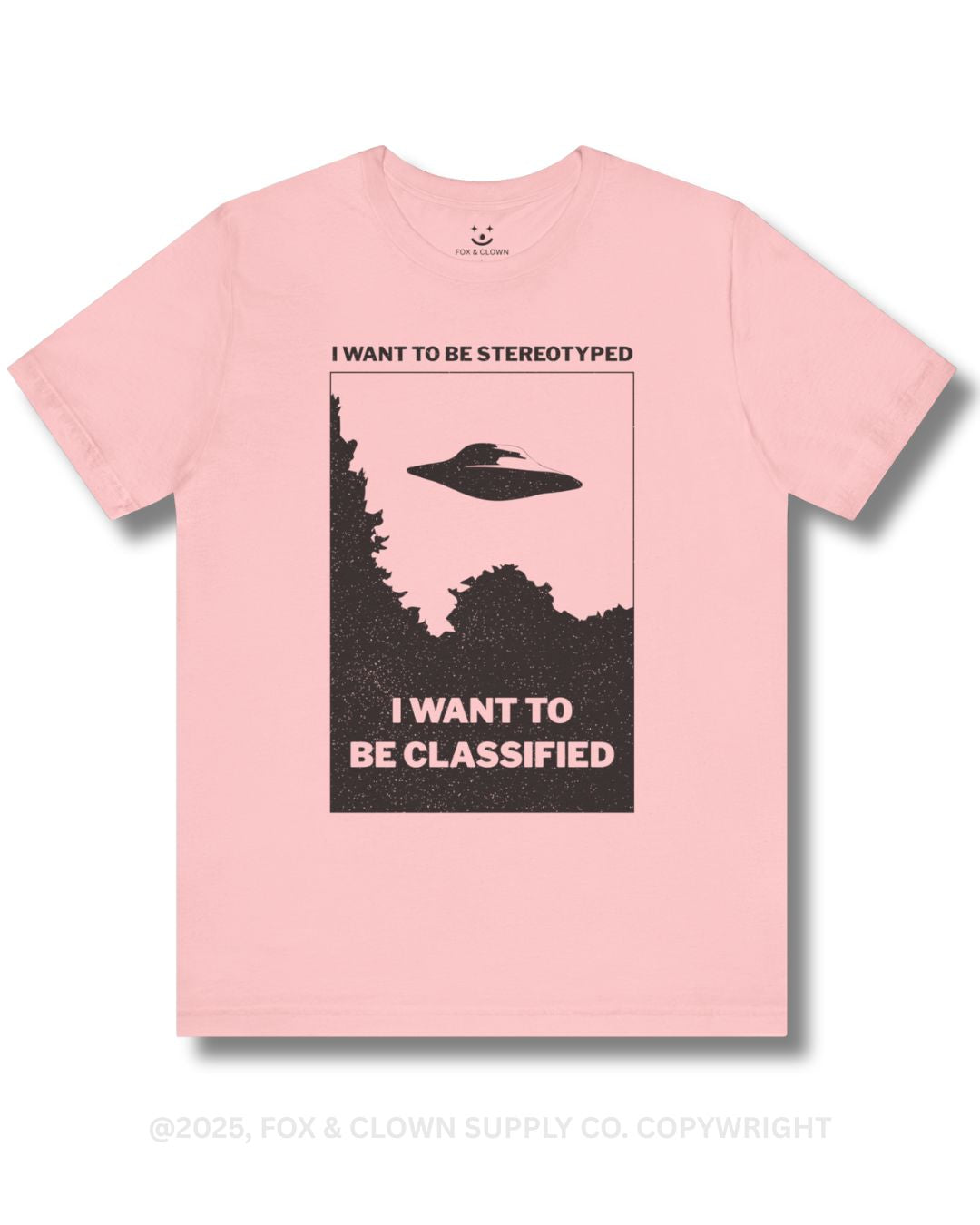 funny punk shirt with ufo that says I want to be stereotyped I want to be classified