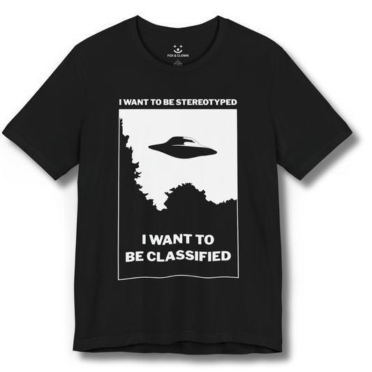 funny punk shirt featuring the lyrics I want to be stereotyped I want to be classified from the descendents song suburban home with an image of the I want to believe poster from fox mulder's office in the x-files